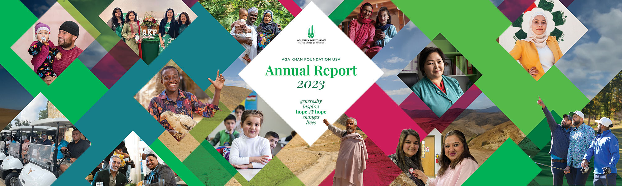 Cover of the 2023 Annual Report. Text reads: Aga Khan Foundation USA Annual Report 2023: Generosity Inspires Hope & Hope Changes Lives