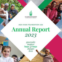 Cover of the 2023 Annual Report. Text reads: Aga Khan Foundation USA Annual Report 2023: Generosity Inspires Hope & Hope Changes Lives