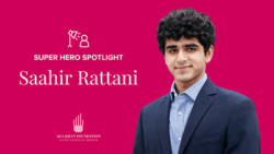 Super Hero Spotlight: Saahir Rattani